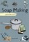 Self-Sufficiency: Soap Making