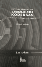 Lietuvos Respublikos baudžiamasis kodeksas ir lydimoji medžiaga pastraipsniui