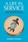 A Life in Service: Stories & Teachings from Mala Spotted Eagle