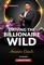 Driving the Billionaire Wild