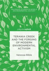Terania Creek and the Forging of Modern Environmental Activism
