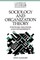 Sociology and Organization Theory