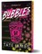 Bubbles (Deluxe Edition)