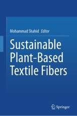 Sustainable Plant-Based Textile Fibers