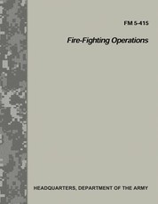 Fire-Fighting Operations (FM 5-415)