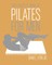 The Complete Book of Pilates for Men