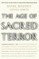 The Age of Sacred Terror