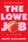 The Lowe Job