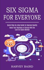 Six Sigma for Everyone