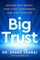 Big Trust