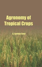 Agronomy Of Tropical Crops
