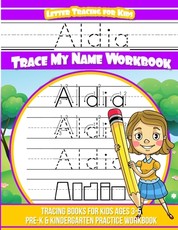 Aldia Letter Tracing for Kids Trace my Name Workbook