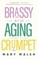 Brassy Bit of Aging Crumpet