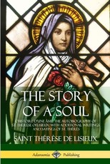 The Story of a Soul L'Histoire D'une Ãme