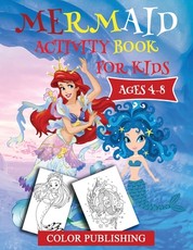 Mermaid Activity Book for Kids Ages 4-8