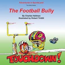 The Football Bully