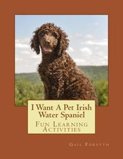 I Want A Pet Irish Water Spaniel
