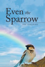 Spalding, T: Even the Sparrow