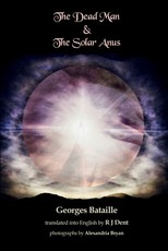 The Dead Man & The Solar Anus