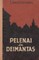 Pelenai ir deimantas