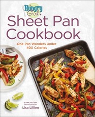 The Hungry Girl Sheet-Pan Cookbook