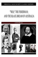 "'Reo," The Fisherman; And The Black Bream Of Australia