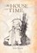 The House of Time
