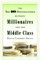 The Top 10 Distinctions Between Millionaires and the Middle Class