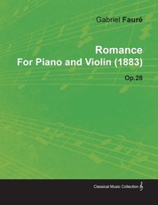 Romance by Gabriel FaurÃ© for Piano and Violin (1883) Op.28