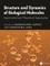 Structure and Dynamics of Biological Molecules