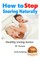 How to Stop Snoring Naturally