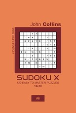 Sudoku X - 120 Easy To Master Puzzles 10x10 - 6