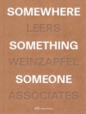 Somewhere, Something, Someone