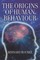 Origins of Human Behaviour