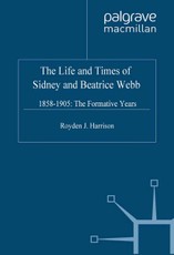 The Life and Times of Sidney and Beatrice Webb