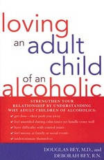 Loving an Adult Child of an Alcoholic
