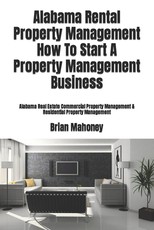 Alabama Rental Property Management How To Start A Property Management Business