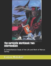 The Garveyite Workbook Two