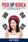 Pick up Korea