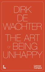 The Art of Being Unhappy