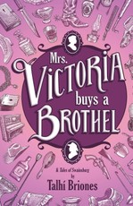 Mrs. Victoria Buys a Brothel