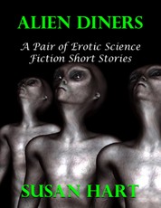 Alien Diners: A Pair of Erotic Science Fiction Short Stories