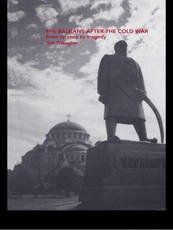 The Balkans After the Cold War
