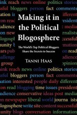 Making it in the Political Blogosphere