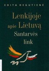 Lenkijoje apie Lietuvą: santarvės link