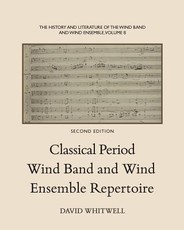 The History and Literature of the Wind Band and Wind Ensemble