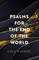 Psalms for the End of the World