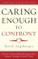 Caring Enough to Confront