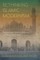 Rethinking Islamic Modernism