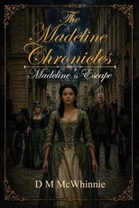 The Madeline Chronicles